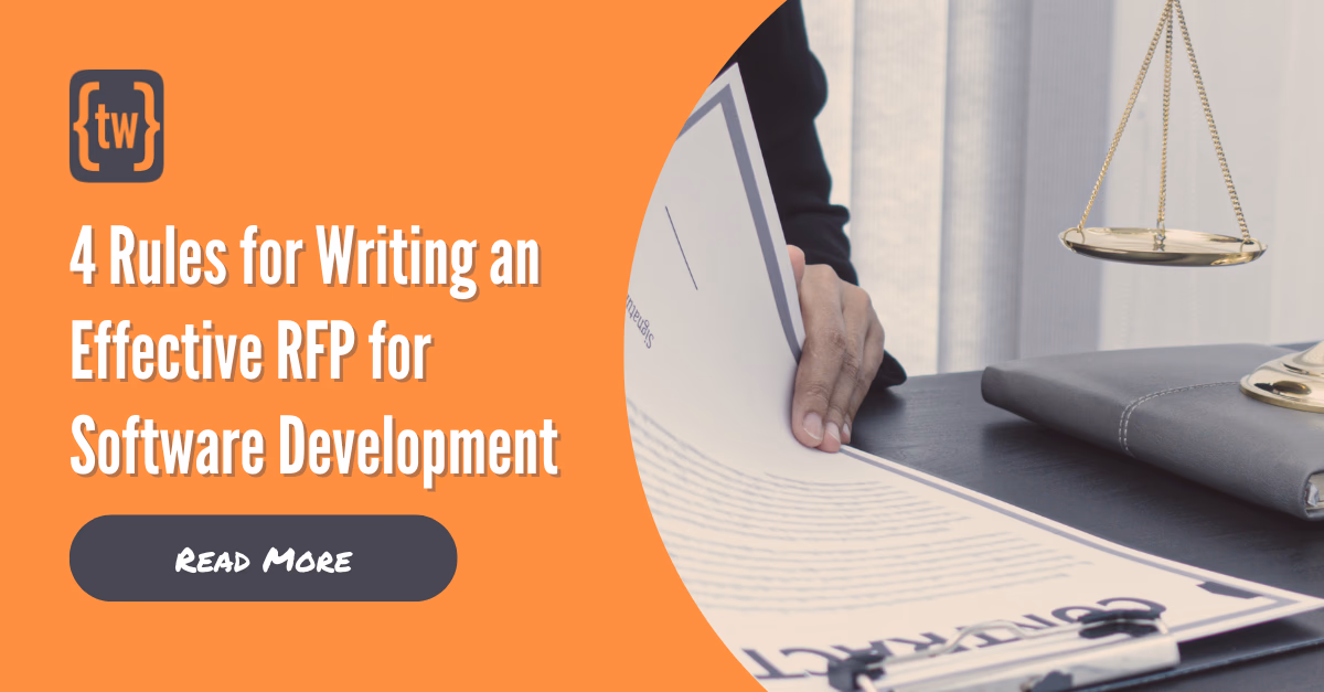 4 Rules for Writing an Effective RFP for Software Development