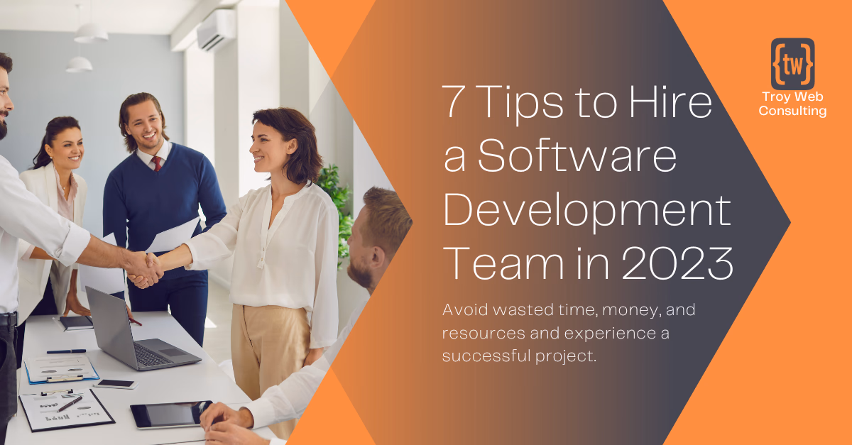 7 Tips to Hire a Software Development Team in 2023