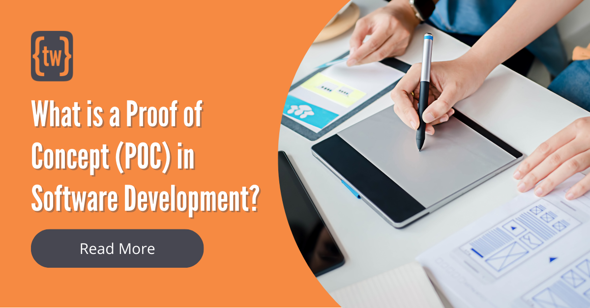 What is a Proof of Concept in Software Development?